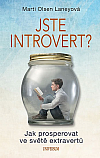 Jste introvert? – Jak prosperovat ve světě extravertů