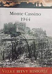 Monte Cassino 1944 - Průlom Gustavovy linie