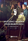Hvězdná hodina Undergroundu