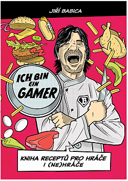 Ich Bin Ein Gamer - Kniha receptů pro hráče i (ne)hráče