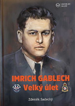 Imrich Gablech - Velký úlet