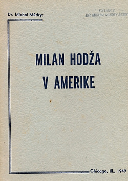 Milan Hodža v Amerike