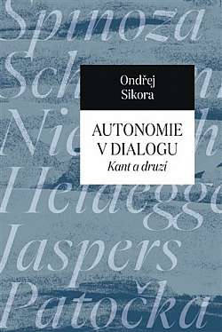 Autonomie v dialogu: Kant a druzí