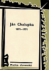 Ján Chalupka 1871-1971