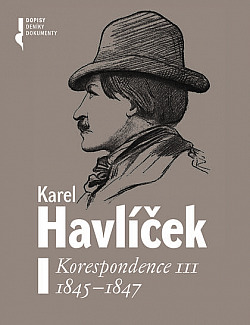 Karel Havlíček - Korespondence III (1845-1847)