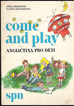 Come and play - Angličtina pro děti