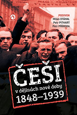 Češi v dějinách nové doby: 1848–1939