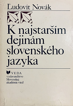 K najstarším dejinám slovenského jazyka