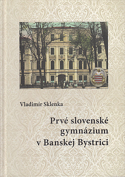 Prvé slovenské gymnázium v Banskej Bystrici
