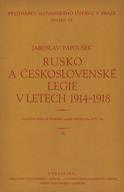 Rusko a Československé legie v letech 1914-1918