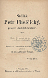 Sedlák Petr Chelčický, praotec "českých bratrů"