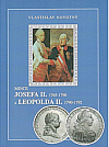 Mince Josefa II. 1765–1790 a Leopolda II. 1790–1792