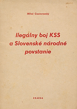Ilegálny boj KSS a Slovenské národné povstanie