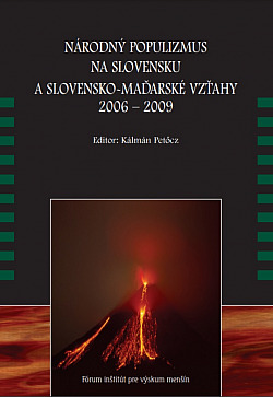 Národný populizmus na Slovensku a slovensko−maďarské vzťahy 2006–2009