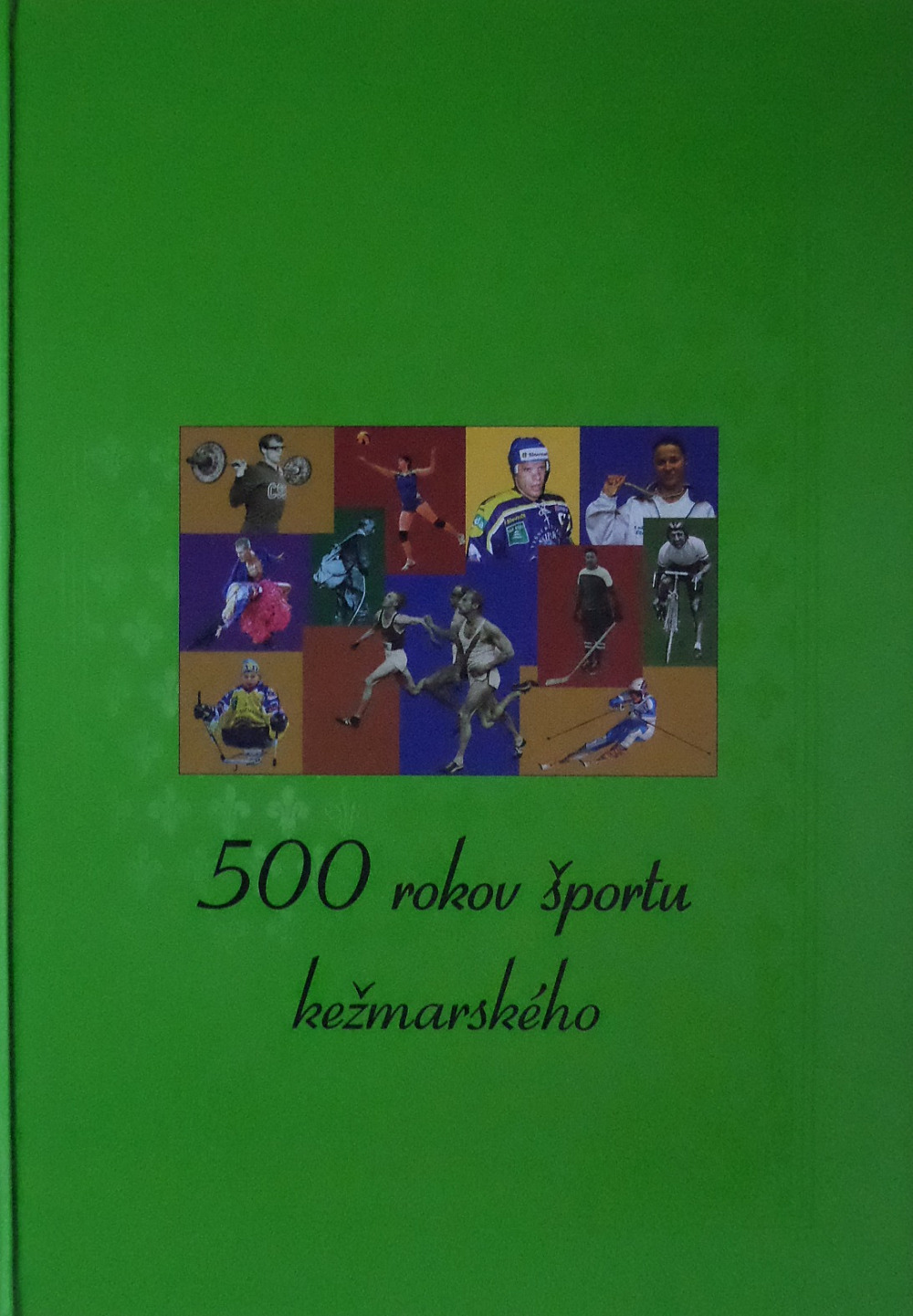 500 rokov športu kežmarského