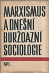 Marxismus a dnešní buržoazní sociologie