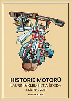 Historie motorů Laurin & Klement a ŠKODA. II. díl, 1949–2021