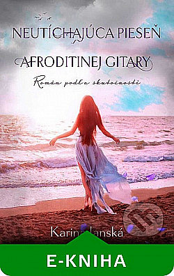 Neutíchajúca pieseň Afroditinej gitary obálka knihy
