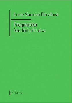 Pragmatika: Studijní příručka