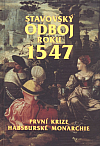 Stavovský odboj roku 1547: První krize habsburské monarchie