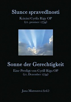 Slunce spravedlnosti - Kázání Cyrila Rigy OP (21. prosince 1734)