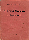 Severní Morava v dějinách