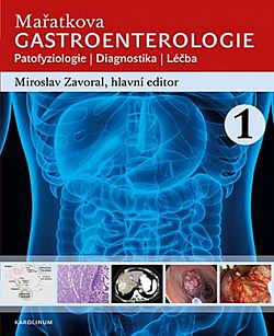 Mařatkova gastroenterologie: Patofyziologie / Diagnostika / Léčba