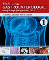 Mařatkova gastroenterologie: Patofyziologie / Diagnostika / Léčba