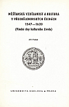 Měšťanská vzdělanost a kultura v předbělohorských Čechách 1547-1620