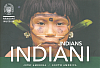 Indiáni: Jižní Amerika