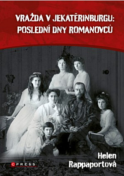 Excelentní výkon anglické historičky – kniha Vražda v Jekatěrinburgu odhaluje děsivou předsmrtnou anabázi posledního cara a jeho rodiny!