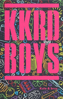 KKRD Boys - Kula & Brus