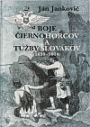 Boje Čiernohorcov a túžby Slovákov (1839 - 1914)
