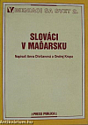 Slováci v Maďarsku : Meniaci sa svet 2