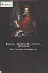 Kardinál František z Dietrichsteina (1570-1636): Prelát a politik neklidného věku