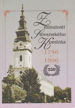 Z minulosti Slovenského Komlóša