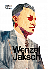 Wenzel Jaksch: Kapitoly ze života sociálního demokrata z českých zemí
