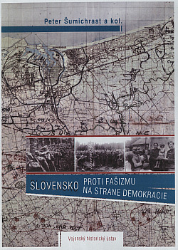 Slovensko proti fašizmu, Slovensko na strane demokracie