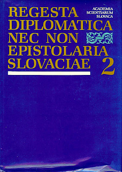 Regesta Diplomatica Nec Non Epistolaria Slovaciae 2