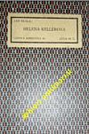 Helena Kellerová: Případ slepé a hluchoněmé spisovatelky a socialistky