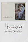 Herman Jozef, mních zo Steinfeldu : život svätého Hermana Jozefa premonštráta v Steinfelde, Nemecko