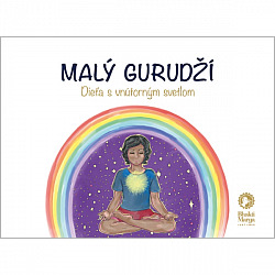Malý Gurudží - Dieťa s vnútorným svetlom