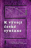 K vývoji české syntaxe