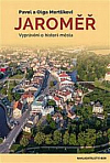 Jaroměř – Vyprávění o historii města
