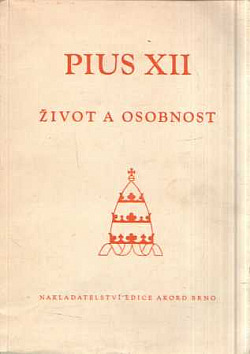 Pius XII.: Život a osobnost
