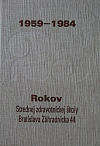 Pamätnica Strednej zdravotníckej školy v Bratislave 1959 - 1984