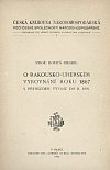 O rakousko-uherském vyrovnání r. 1867 s přehledem vývoje do r. 1899