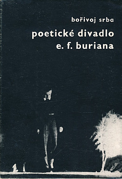Poetické divadlo E. F. Buriana