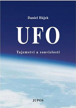 UFO - Tajemství a souvislosti
