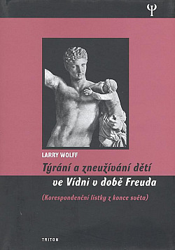 Týrání a zneužívání dětí ve Vídni v době Freuda